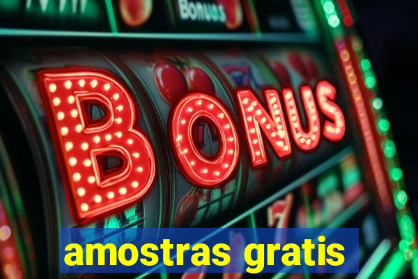 amostras gratis